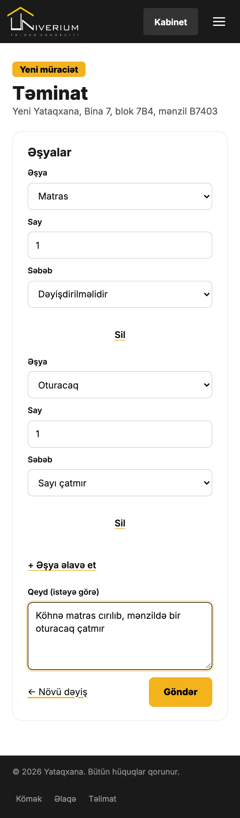 Təminat forması: Matras və Oturacaq, say və səbəb